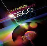 A Complete Introduction To Disco - A Complete Introduction To Disco