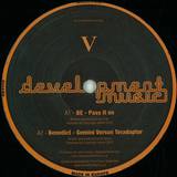 Be / Ethyl & Flori/ Mxm/ Benedict - Development Dubs