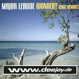 Major League - Wonder 2002 Rmx