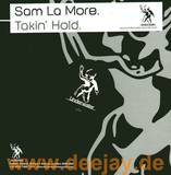 Sam La More - Takin' Hold