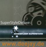 Super Style Deluxe - Dancefloor Superstars
