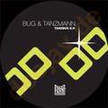Bug & Tanzmann - Tanzbug Ep