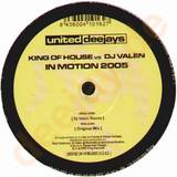 King Of House Vs. Dj Valen - In Motion *2005*