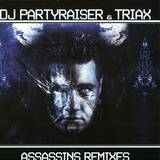 Dj Partyraiser & Triax - Ssasins