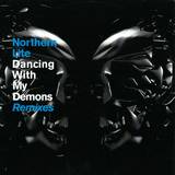 Northern Lite - Dancing With Demons Remixes