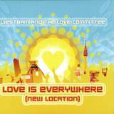 Westbam & The Love Commitee - Love Is Everywhere