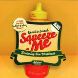 Kraak & Smaak Feat. Ben Westbeech - Squeeze Me *skillz*