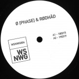 Ø [Phase] & Rødhåd - WSNWG004