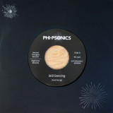 Phi-Psonics - Still Dancing 45
