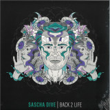 Sascha Dive - Back 2 Life LP 3x12"