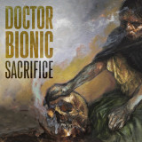 Doctor Bionic - Sacrifice  LP