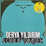 DERYA YILDIRIM / GRUP SIMSEK - DOST 1 & 2 LP 2x12"