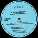 A Sagittariun - Transparent Mind E.p.