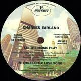 Charles Earland - Over And Over/let The Music Play/intergalactic Love Song