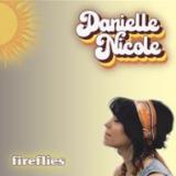 Danielle Nicole - Fireflies LP