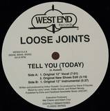 Loose Joints - Tell You (today)