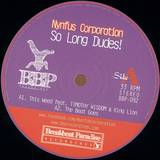 Nynfus Corporation - So Long Dudes (feat. Timothy Wisdom & King Lion)