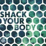 Various - Shack Your Body 2x12"