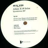 Adam K + Soha - Questions Ep