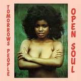 Tomorrow's People - Open Soul