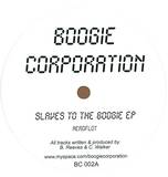 Boogie Corporation - Slaves To The Boogie Ep