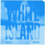 Paul Twin - White Island Ep