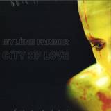 Mylene Farmer - City Of Love