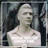 Arnaud Rebotini - Danger Zone