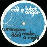 3d!t + Luke's Anger - 2 Wrong Uns Don't Make A Right