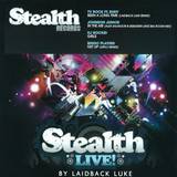 Stealth Live - Ep *1* Laidback Luke