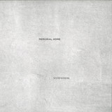 Memorial Home - Somewhere Ep
