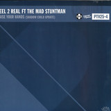 Reel 2 Real The Mad Stuntman - Raise Your Hands