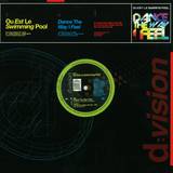 Ou Est Le Swimming Pool - Dance The Way I Feel