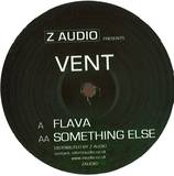 Vent - Flava / Something Else