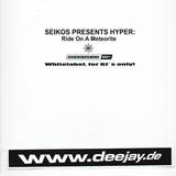 Seikos Pres. Hyper - Ride On A Meteorite