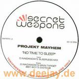 Projekt Mayhem - No Time To Sleep