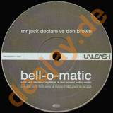 Mr. Jack Declare Vs. Don Brown - Nightride / Bell-o-matic
