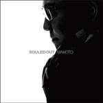 Makoto - Souled Out