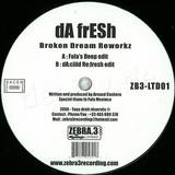Da Fresh - Broken Dream *reworkz*