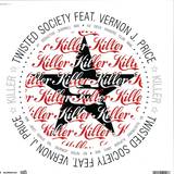 Twisted Society Feat. Vernon J Pr - *2* Killer