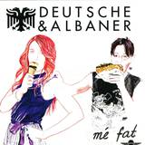 Deutsche & Albaner - Me Fat