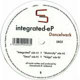 Dancelwerk - Integrated Ep