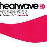 French Kisz - So Fine Ep