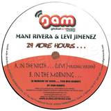 Mani Rivera & Levi Jimenez - 24 More Hours