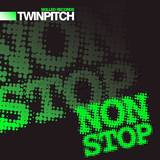 Twinpitch - Nonstop