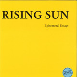 Rising Sun - Ephemeral Essays
