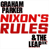 Graham Parker - Nixon’s Rules