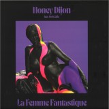 Honey Dijon featuring Josh Caffe - La Femme Fantastique (Inc. KiNK & KEi Remix)