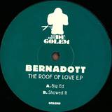 Bernadott - The Roof Of Love Ep