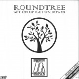 ROUNDTREE - GET ON UP (GET ON DOWN)